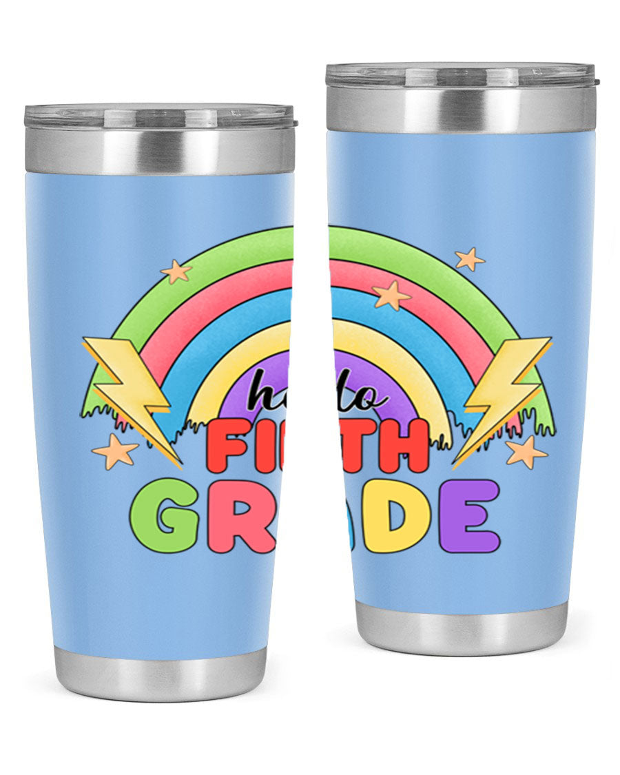Hello 5th Grade Rainbow 20oz Tumbler featuring a vibrant rainbow design, made of double wall vacuum stainless steel with a drink-thru lid.