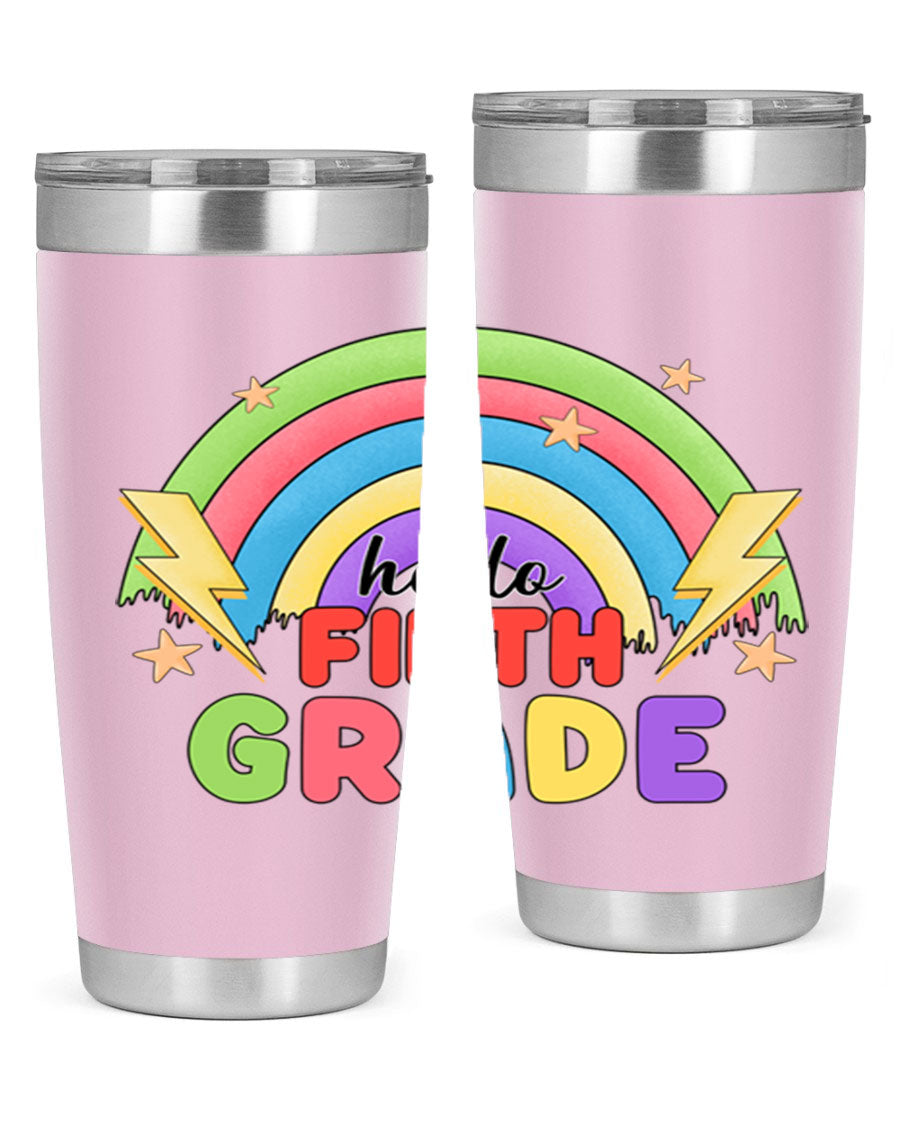 Hello 5th Grade Rainbow 20oz Tumbler featuring a vibrant rainbow design, made of double wall vacuum stainless steel with a drink-thru lid.