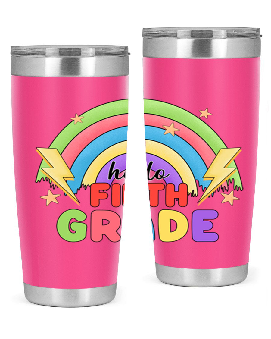 Hello 5th Grade Rainbow 20oz Tumbler featuring a vibrant rainbow design, made of double wall vacuum stainless steel with a drink-thru lid.