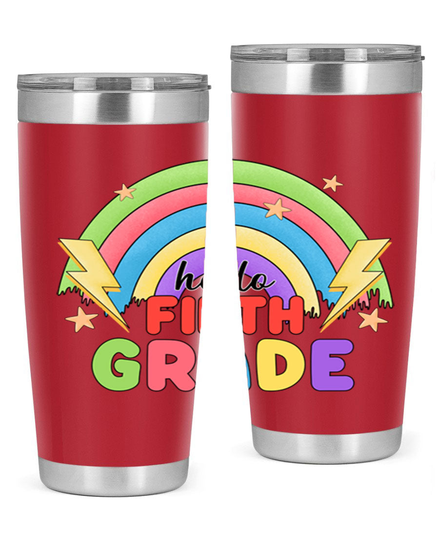 Hello 5th Grade Rainbow 20oz Tumbler featuring a vibrant rainbow design, made of double wall vacuum stainless steel with a drink-thru lid.