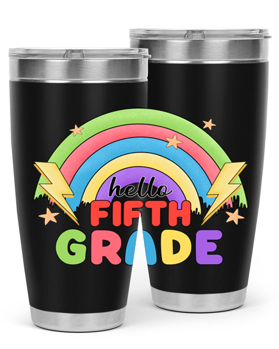Hello 5th Grade Rainbow 20oz Tumbler featuring a vibrant rainbow design, made of double wall vacuum stainless steel with a drink-thru lid.
