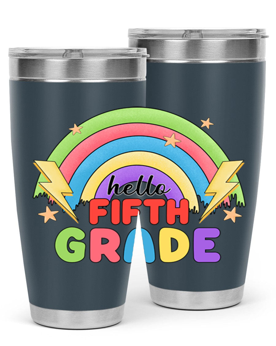 Hello 5th Grade Rainbow 20oz Tumbler featuring a vibrant rainbow design, made of double wall vacuum stainless steel with a drink-thru lid.