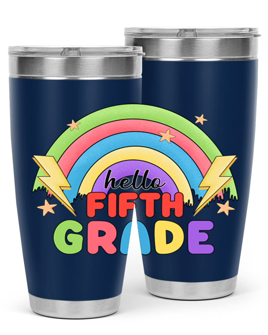 Hello 5th Grade Rainbow 20oz Tumbler featuring a vibrant rainbow design, made of double wall vacuum stainless steel with a drink-thru lid.