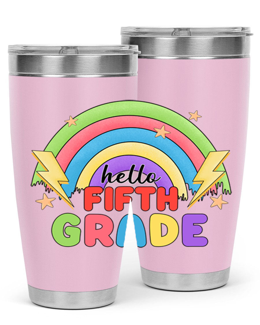 Hello 5th Grade Rainbow 20oz Tumbler featuring a vibrant rainbow design, made of double wall vacuum stainless steel with a drink-thru lid.