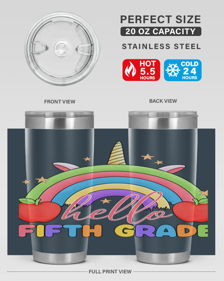 Hello 5th Grade Unicorn Rainbow Tumbler featuring a vibrant unicorn design, double wall stainless steel construction, and a drink-thru lid.