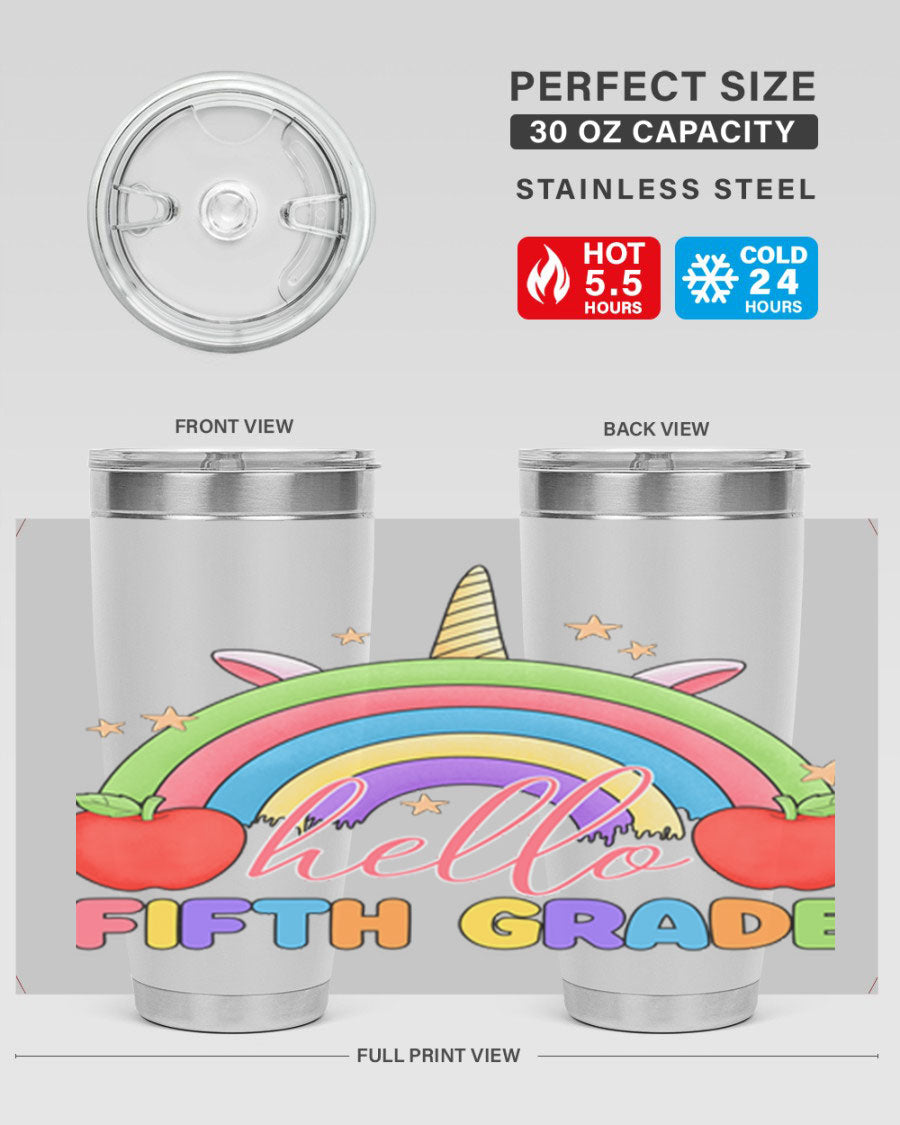 Hello 5th Grade Unicorn Rainbow Tumbler featuring a vibrant unicorn design, double wall stainless steel construction, and a drink-thru lid.