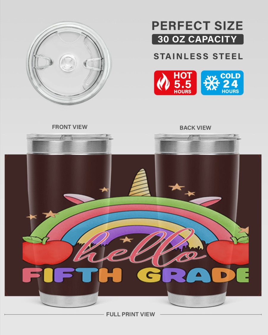 Hello 5th Grade Unicorn Rainbow Tumbler featuring a vibrant unicorn design, double wall stainless steel construction, and a drink-thru lid.