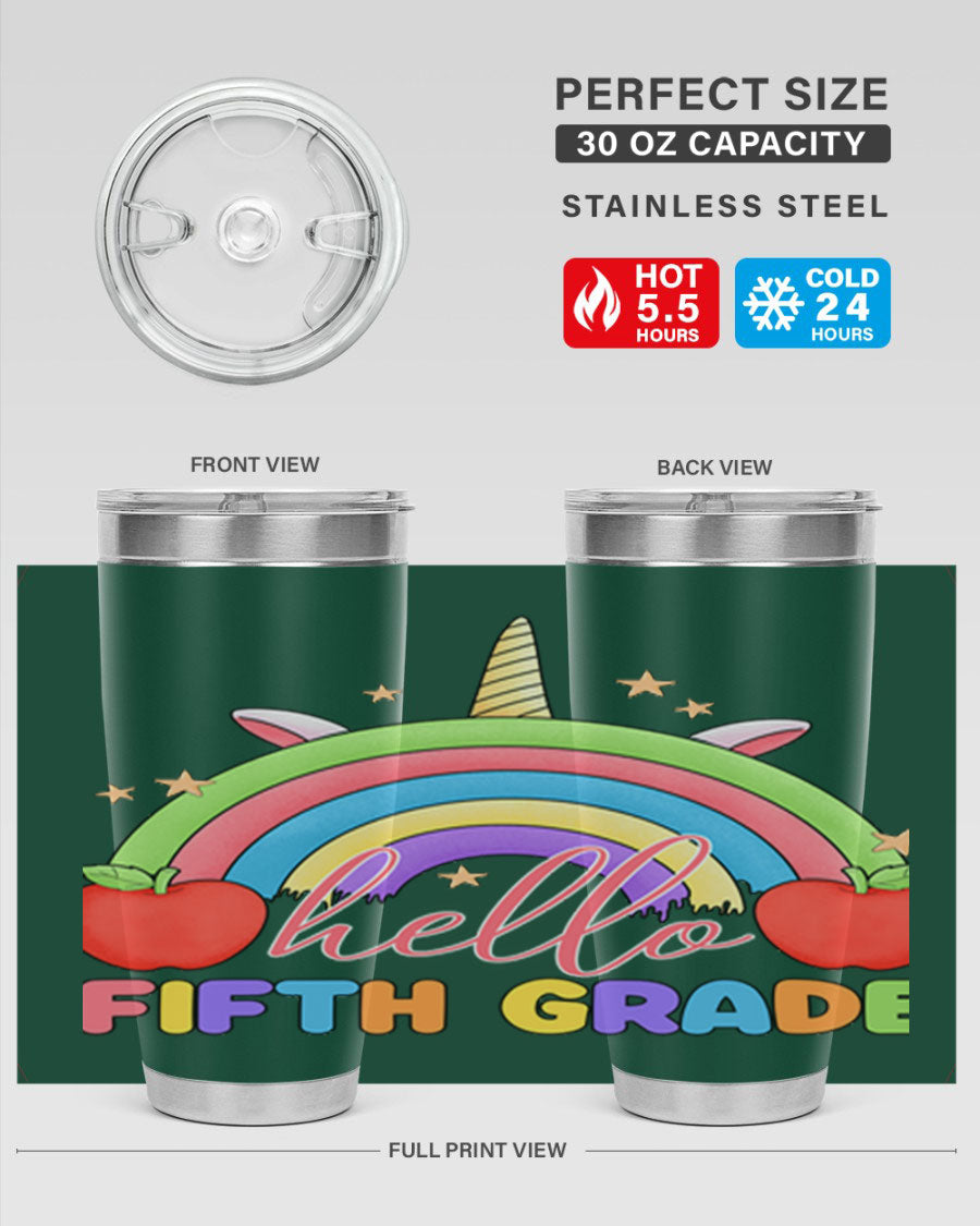 Hello 5th Grade Unicorn Rainbow Tumbler featuring a vibrant unicorn design, double wall stainless steel construction, and a drink-thru lid.