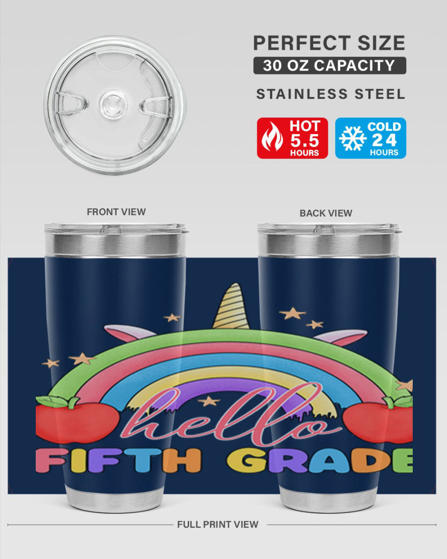 Hello 5th Grade Unicorn Rainbow Tumbler featuring a vibrant unicorn design, double wall stainless steel construction, and a drink-thru lid.