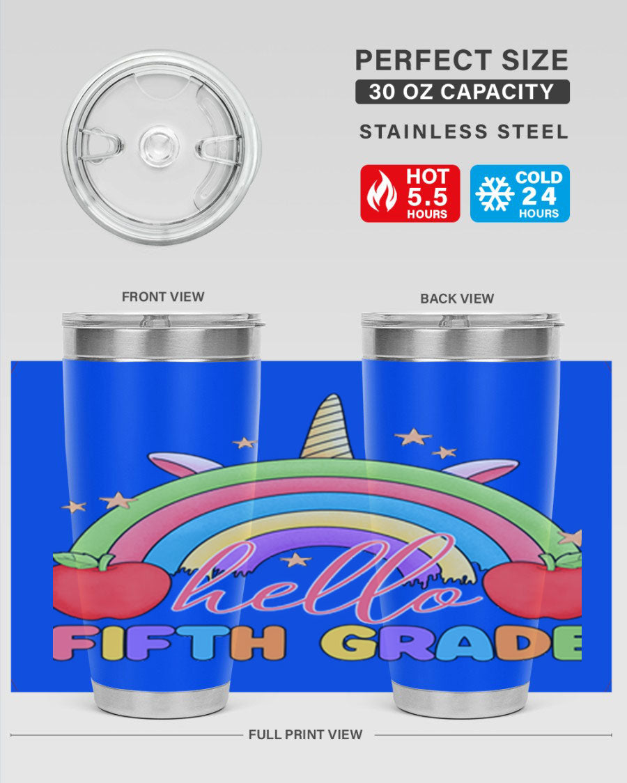 Hello 5th Grade Unicorn Rainbow Tumbler featuring a vibrant unicorn design, double wall stainless steel construction, and a drink-thru lid.