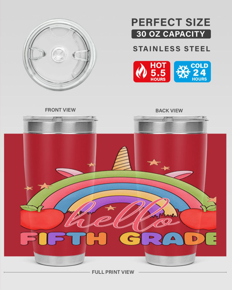 Hello 5th Grade Unicorn Rainbow Tumbler featuring a vibrant unicorn design, double wall stainless steel construction, and a drink-thru lid.