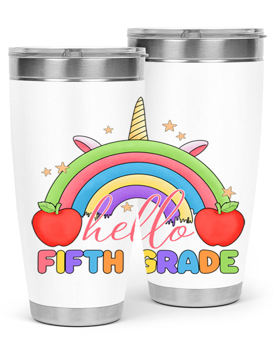 Hello 5th Grade Unicorn Rainbow Tumbler featuring a vibrant unicorn design, double wall stainless steel construction, and a drink-thru lid.