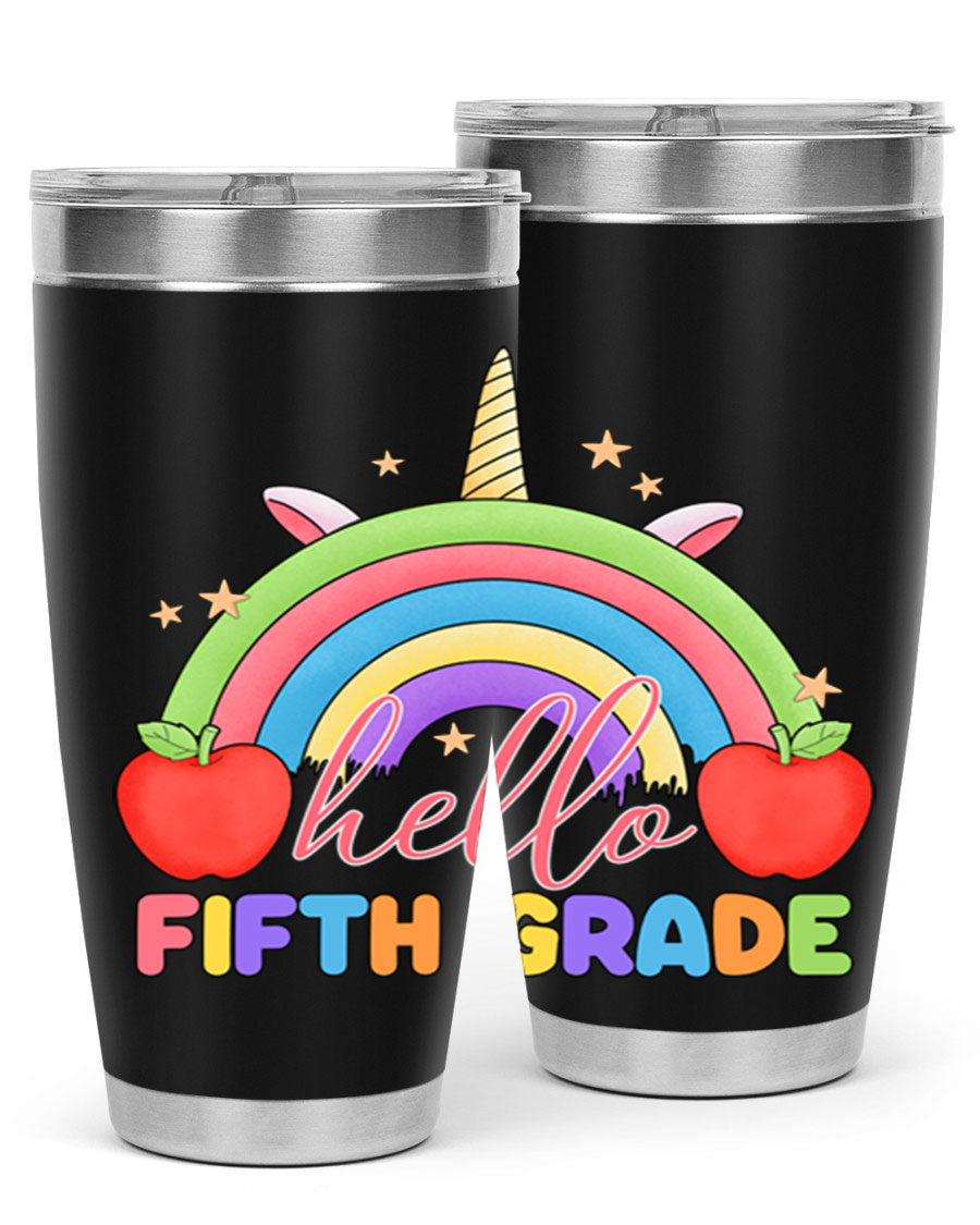 Hello 5th Grade Unicorn Rainbow Tumbler featuring a vibrant unicorn design, double wall stainless steel construction, and a drink-thru lid.
