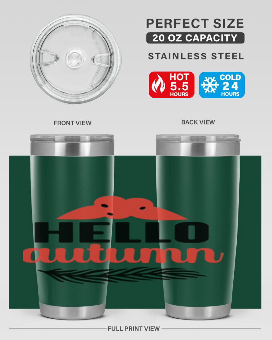 Hello Autumn 20oz tumbler featuring a fall-themed design, double wall vacuum insulation, and a drink-thru lid.