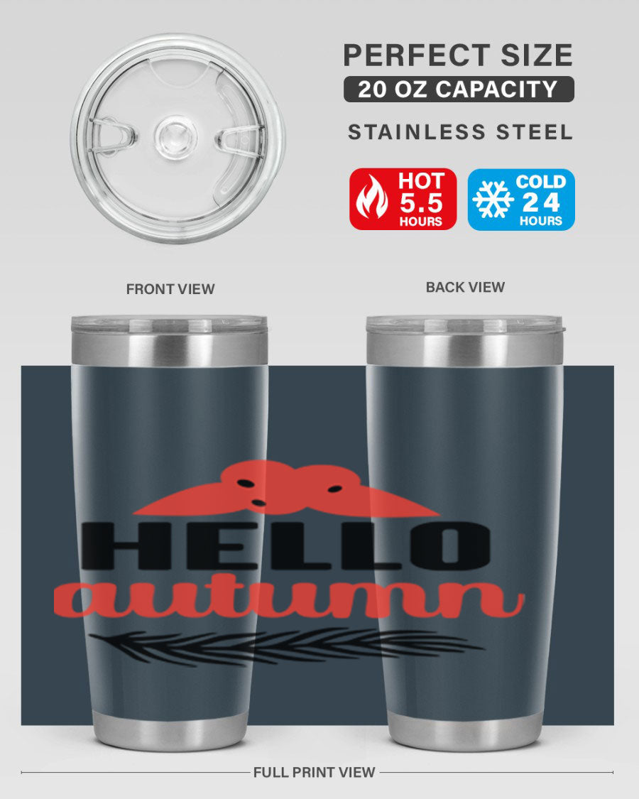 Hello Autumn 20oz tumbler featuring a fall-themed design, double wall vacuum insulation, and a drink-thru lid.