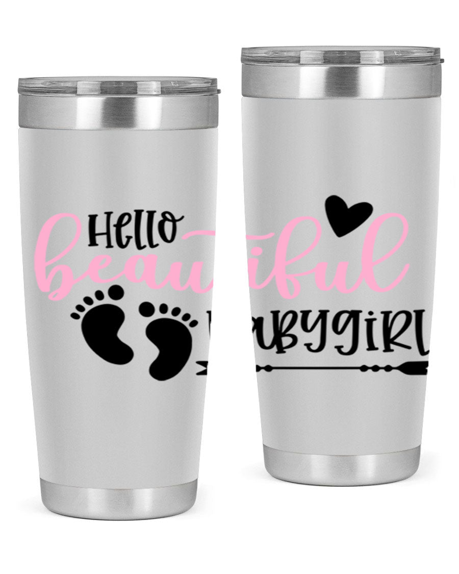 Hello Beautiful Babygirl Style 94# 20oz tumbler featuring double wall vacuum stainless steel and vibrant design.