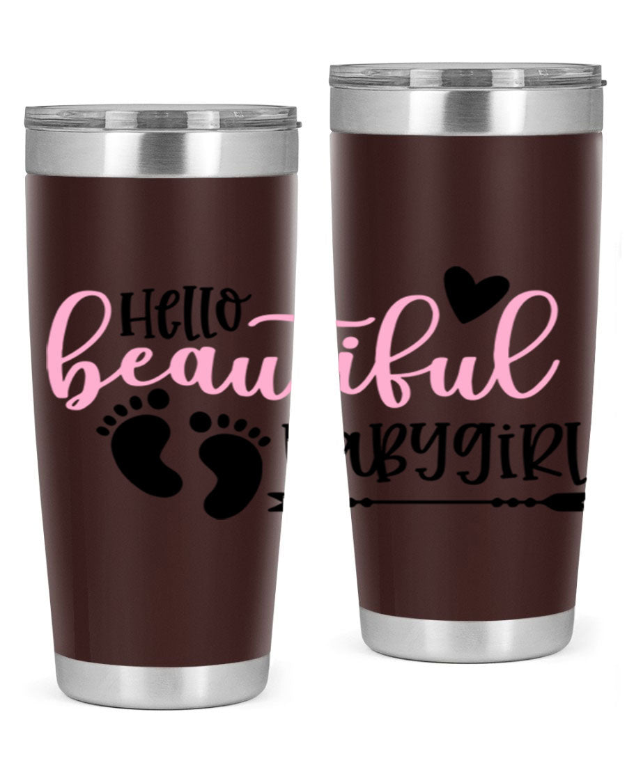 Hello Beautiful Babygirl Style 94# 20oz tumbler featuring double wall vacuum stainless steel and vibrant design.