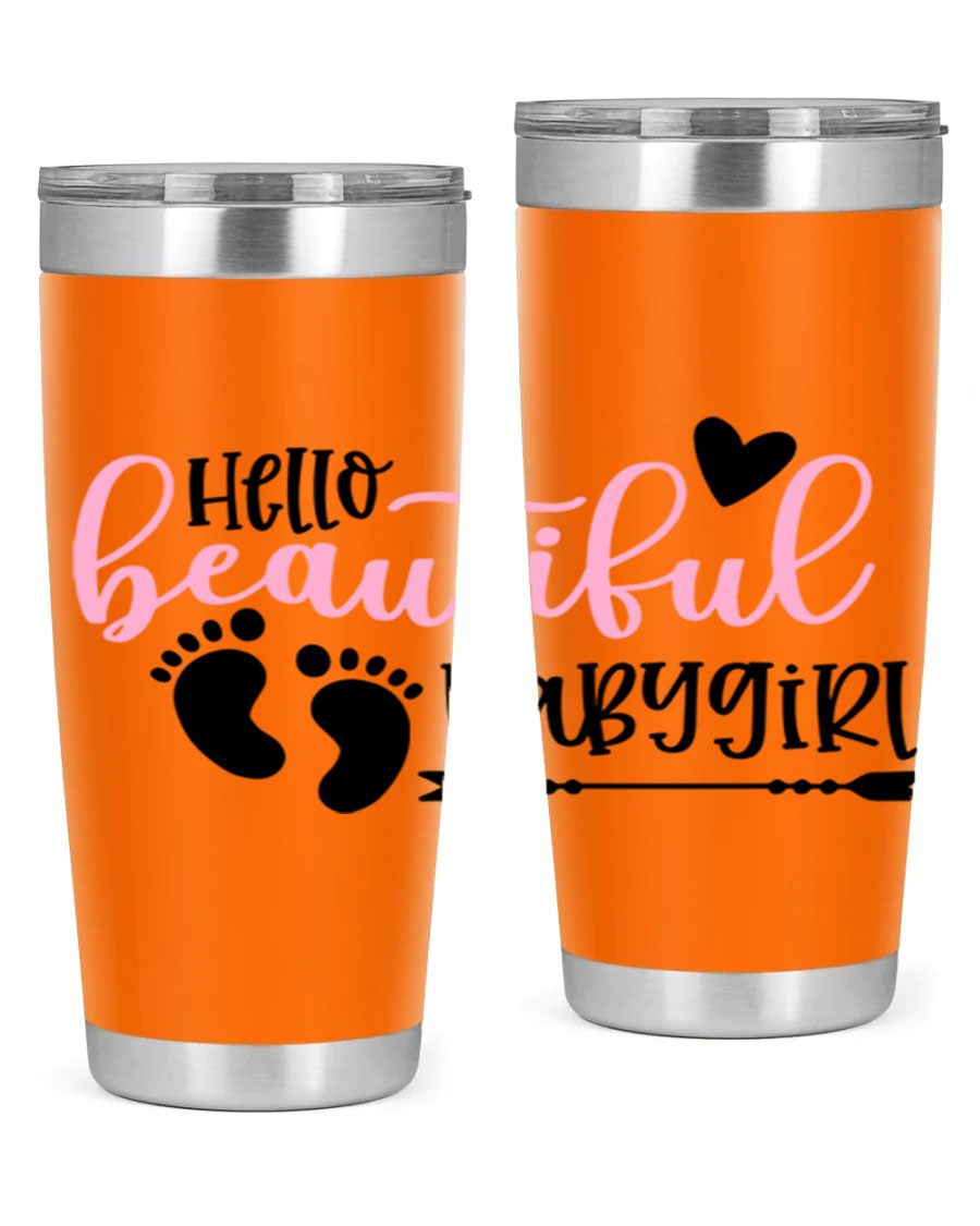 Hello Beautiful Babygirl Style 94# 20oz tumbler featuring double wall vacuum stainless steel and vibrant design.