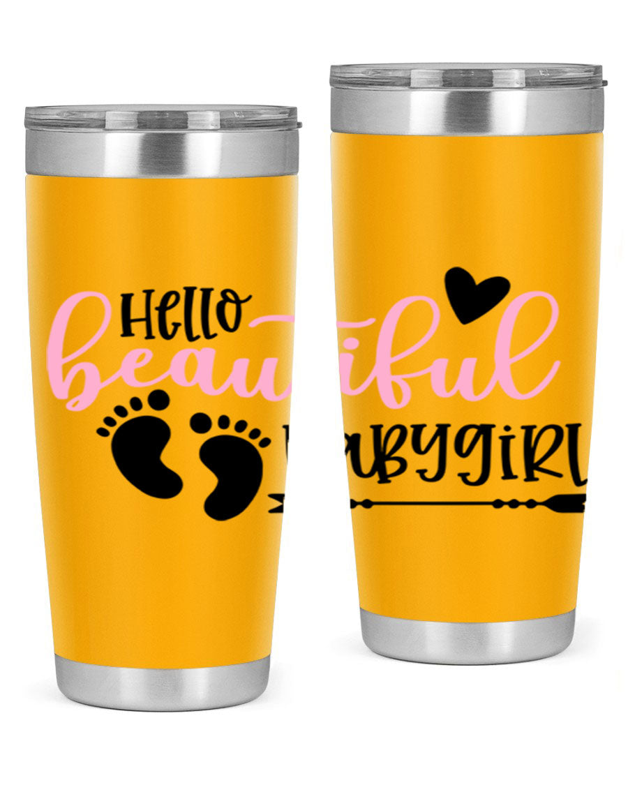 Hello Beautiful Babygirl Style 94# 20oz tumbler featuring double wall vacuum stainless steel and vibrant design.