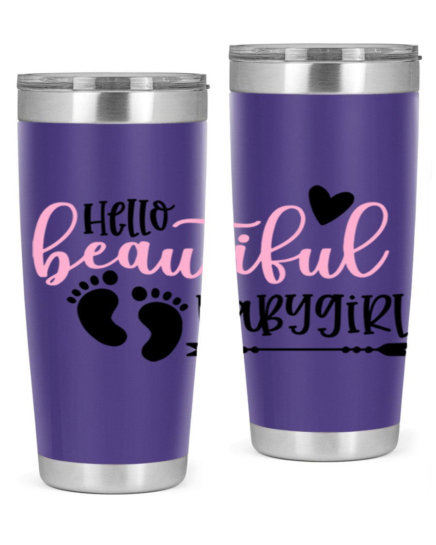 Hello Beautiful Babygirl Style 94# 20oz tumbler featuring double wall vacuum stainless steel and vibrant design.