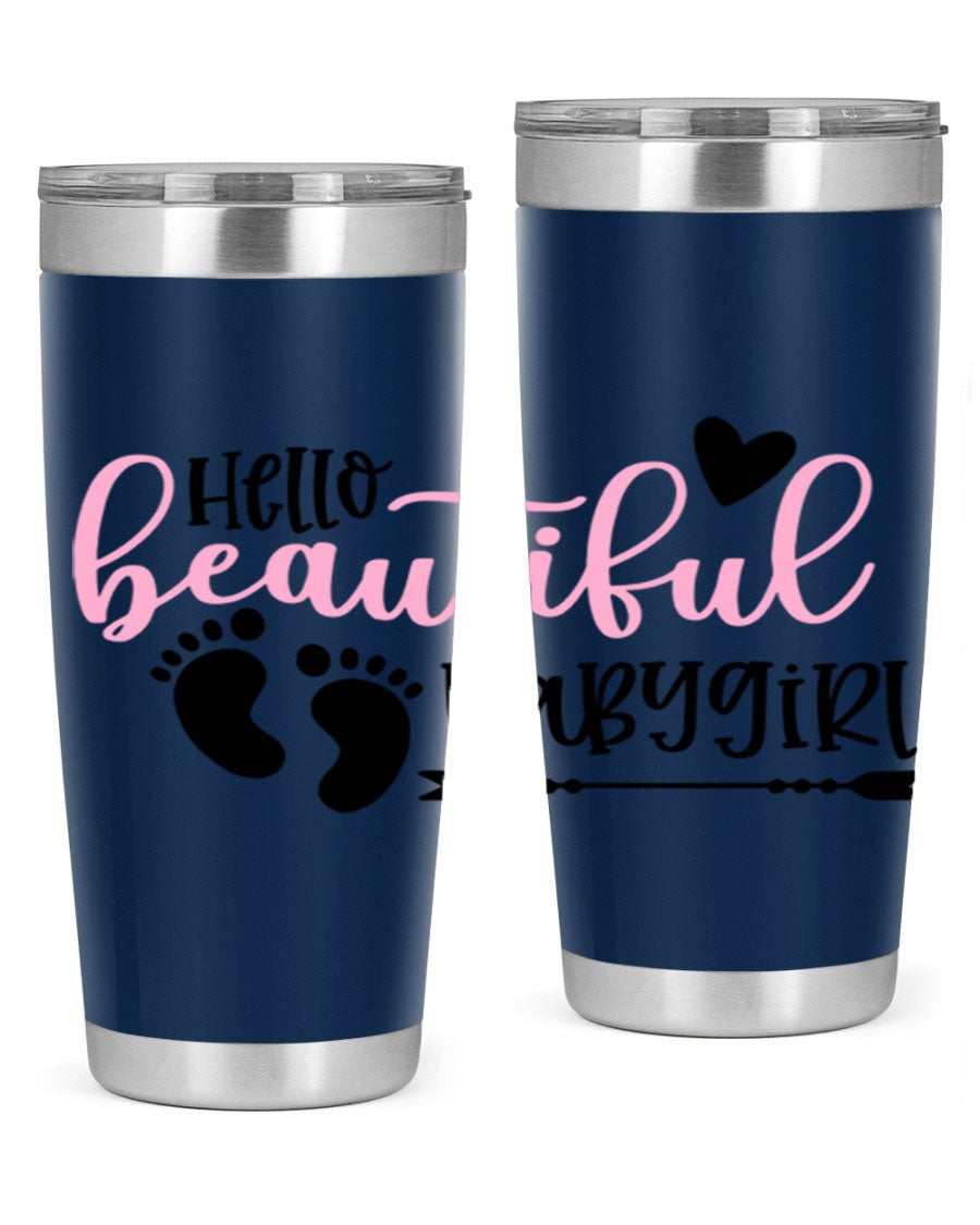 Hello Beautiful Babygirl Style 94# 20oz tumbler featuring double wall vacuum stainless steel and vibrant design.
