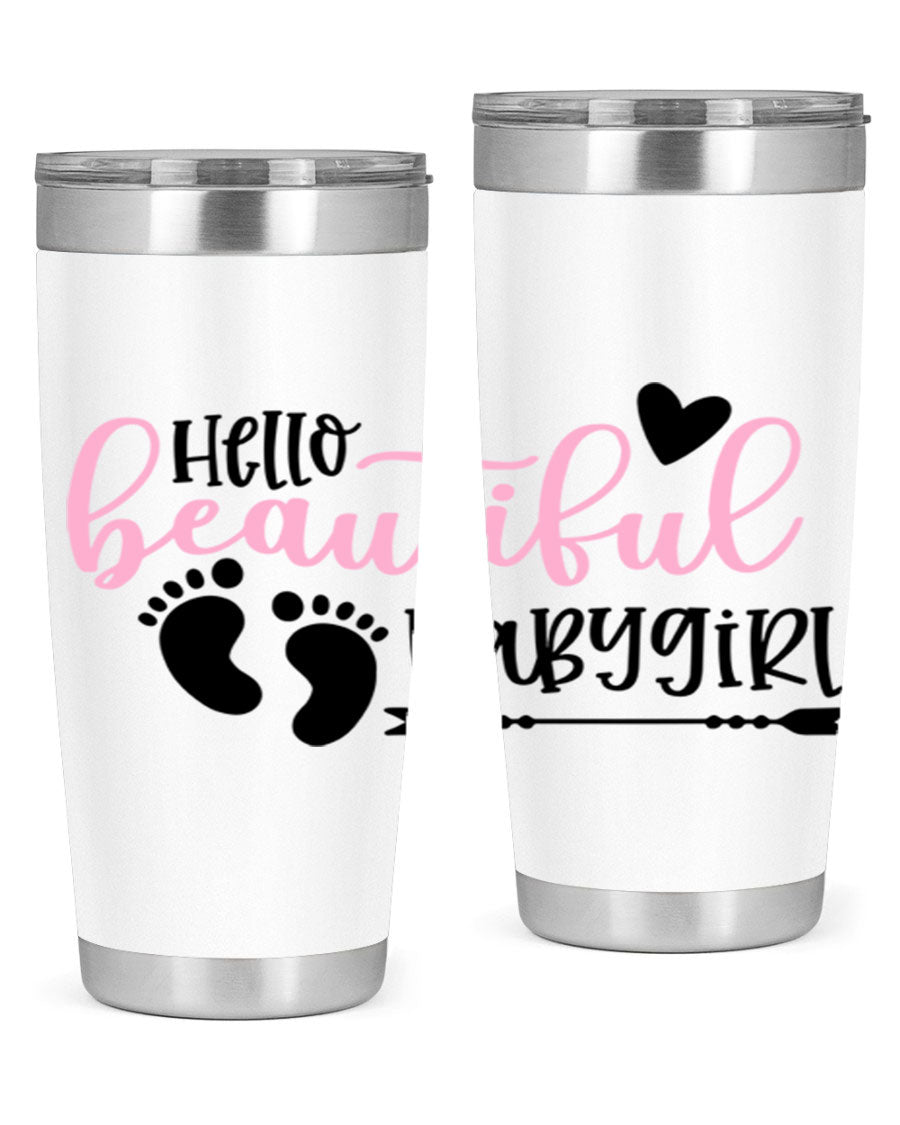 Hello Beautiful Babygirl Style 94# 20oz tumbler featuring double wall vacuum stainless steel and vibrant design.