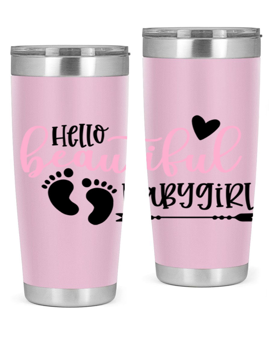 Hello Beautiful Babygirl Style 94# 20oz tumbler featuring double wall vacuum stainless steel and vibrant design.