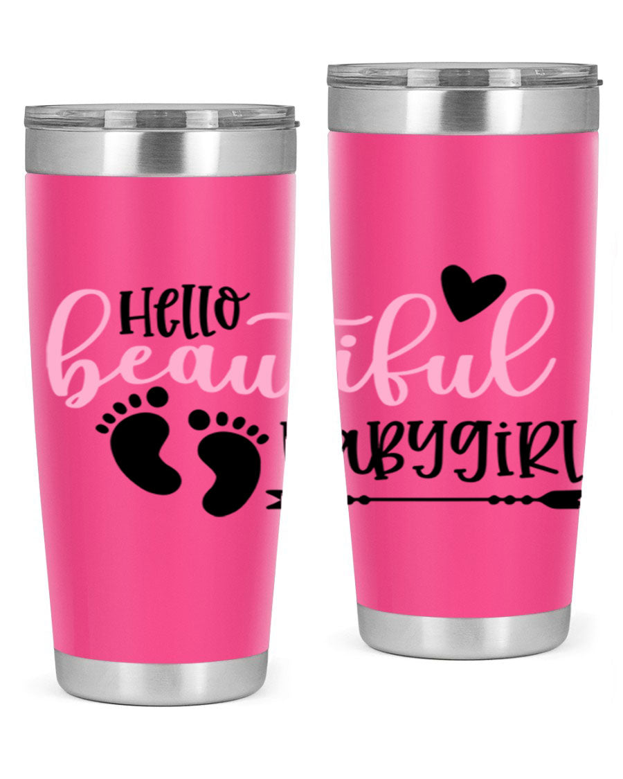 Hello Beautiful Babygirl Style 94# 20oz tumbler featuring double wall vacuum stainless steel and vibrant design.
