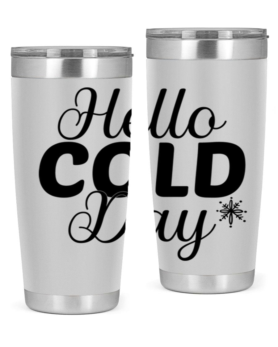 Hello Cold Day143# 20oz winter tumbler made of stainless steel with a copper lining, featuring a drink-thru lid.
