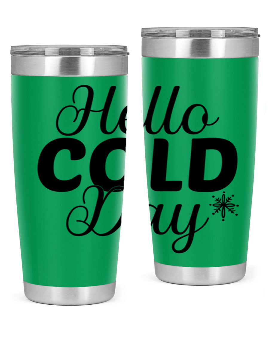Hello Cold Day143# 20oz winter tumbler made of stainless steel with a copper lining, featuring a drink-thru lid.