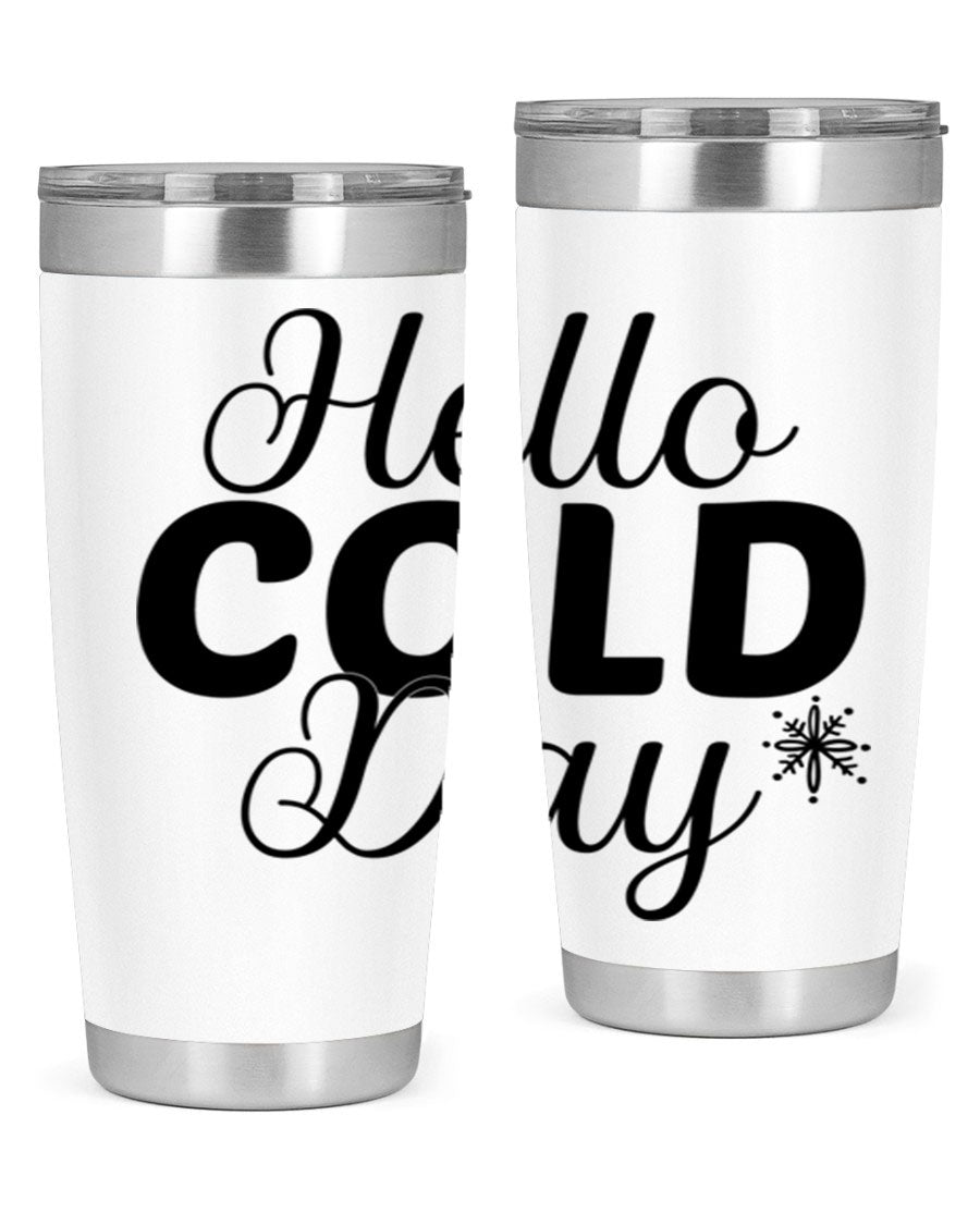 Hello Cold Day143# 20oz winter tumbler made of stainless steel with a copper lining, featuring a drink-thru lid.