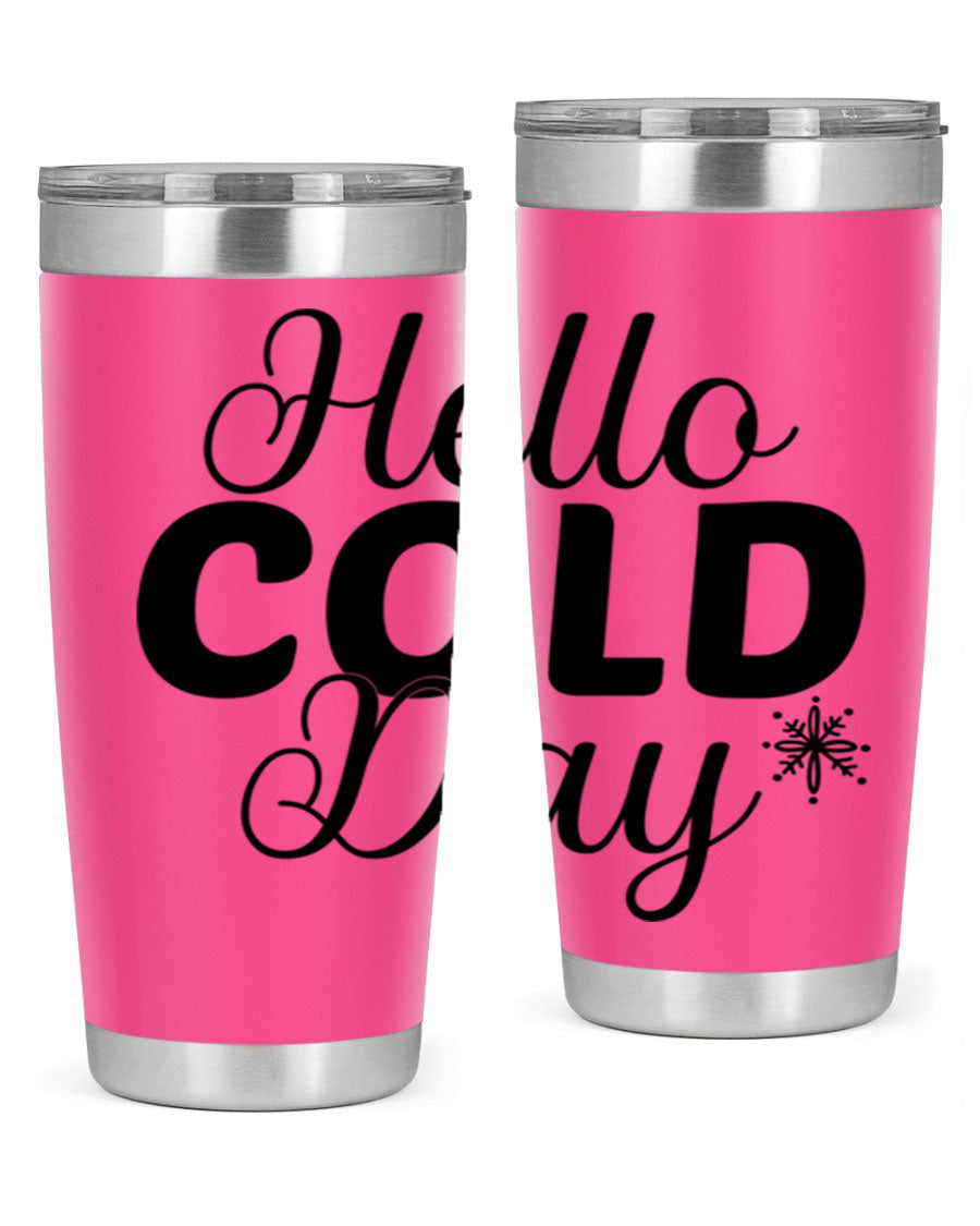 Hello Cold Day143# 20oz winter tumbler made of stainless steel with a copper lining, featuring a drink-thru lid.