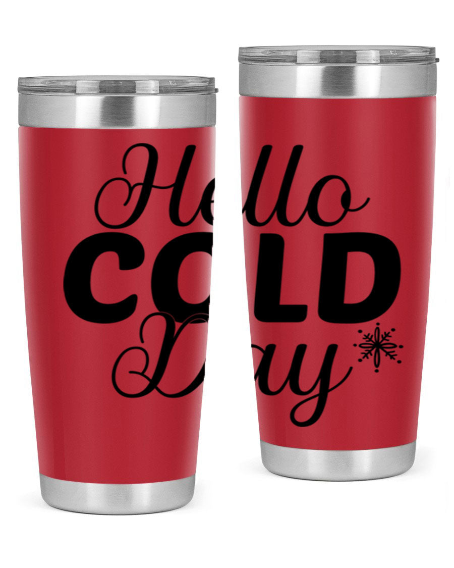Hello Cold Day143# 20oz winter tumbler made of stainless steel with a copper lining, featuring a drink-thru lid.