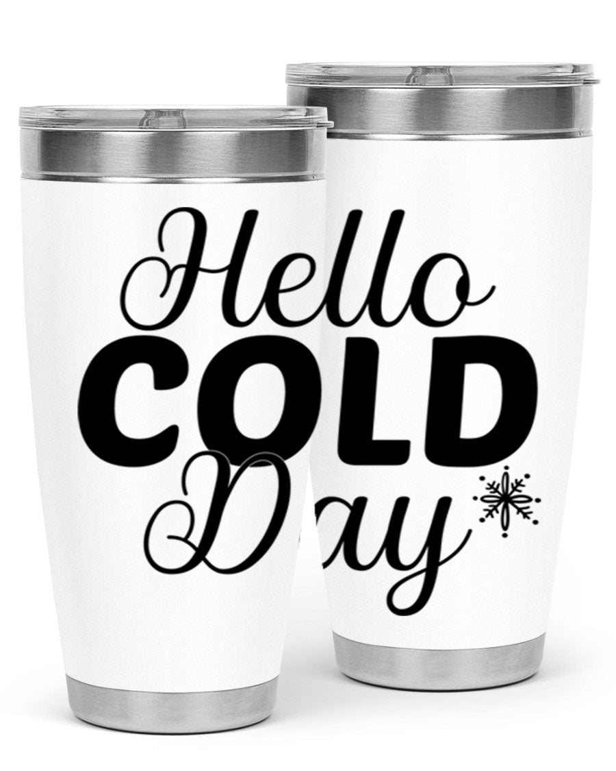 Hello Cold Day143# 20oz winter tumbler made of stainless steel with a copper lining, featuring a drink-thru lid.