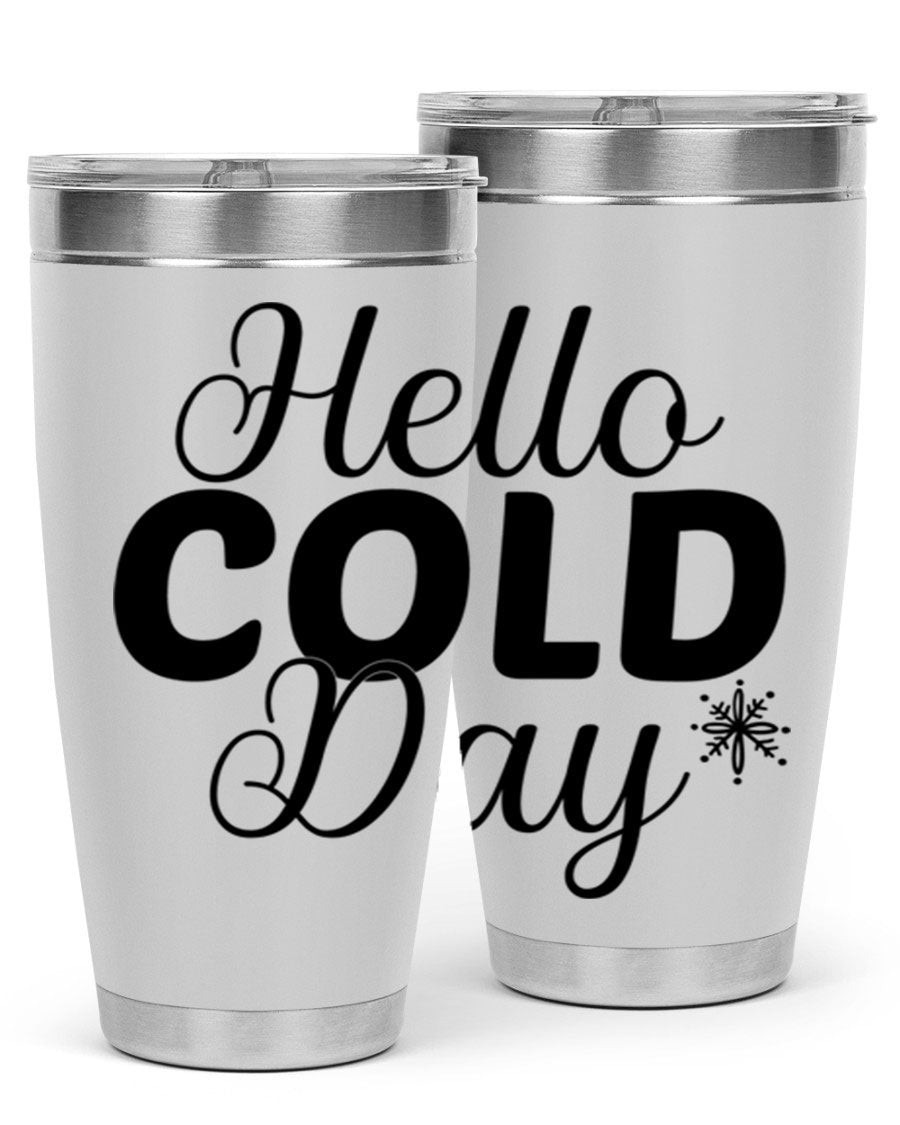 Hello Cold Day143# 20oz winter tumbler made of stainless steel with a copper lining, featuring a drink-thru lid.