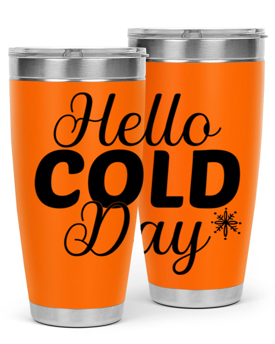 Hello Cold Day143# 20oz winter tumbler made of stainless steel with a copper lining, featuring a drink-thru lid.