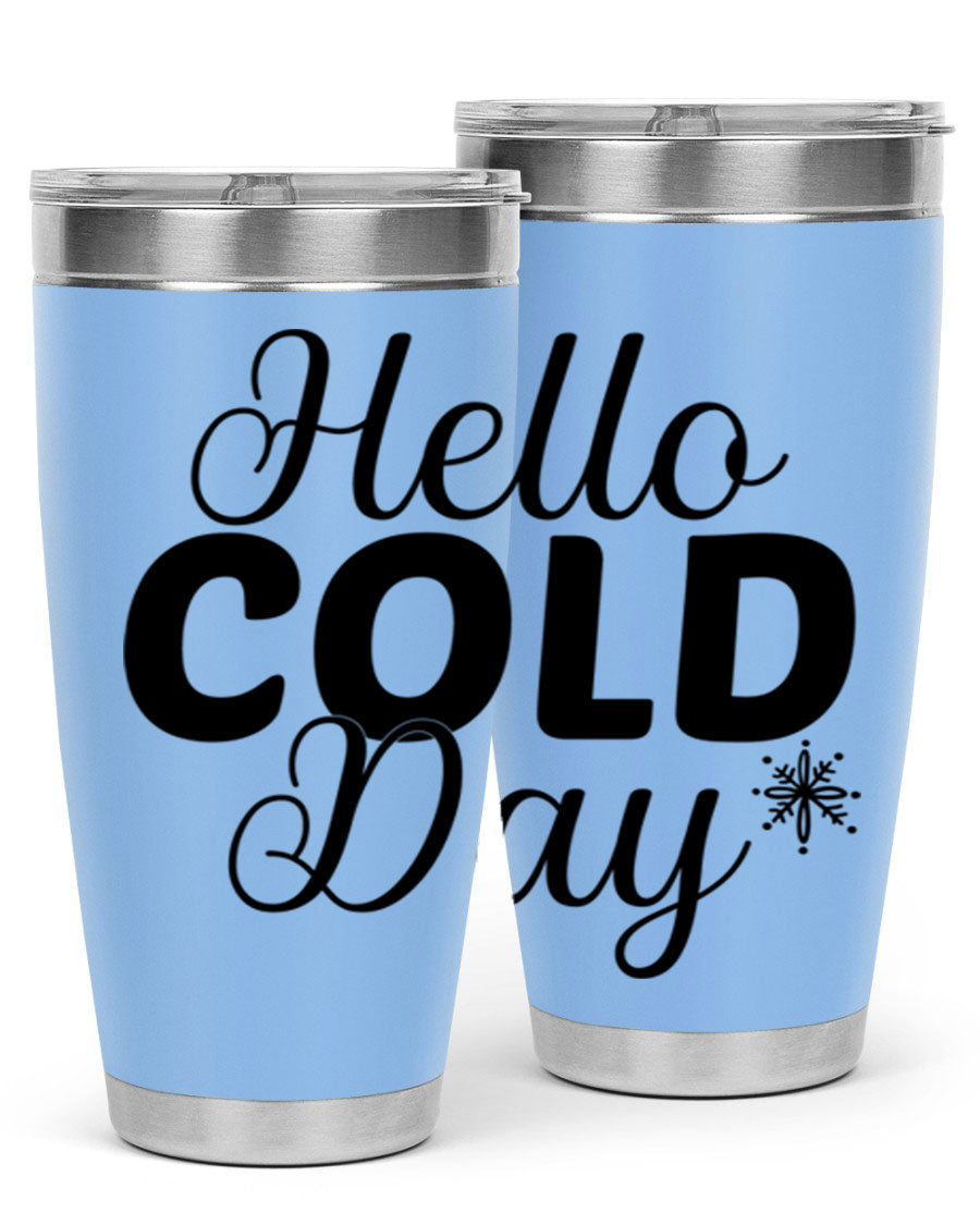 Hello Cold Day143# 20oz winter tumbler made of stainless steel with a copper lining, featuring a drink-thru lid.