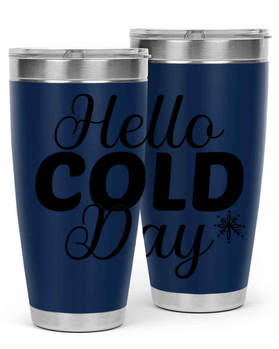 Hello Cold Day143# 20oz winter tumbler made of stainless steel with a copper lining, featuring a drink-thru lid.
