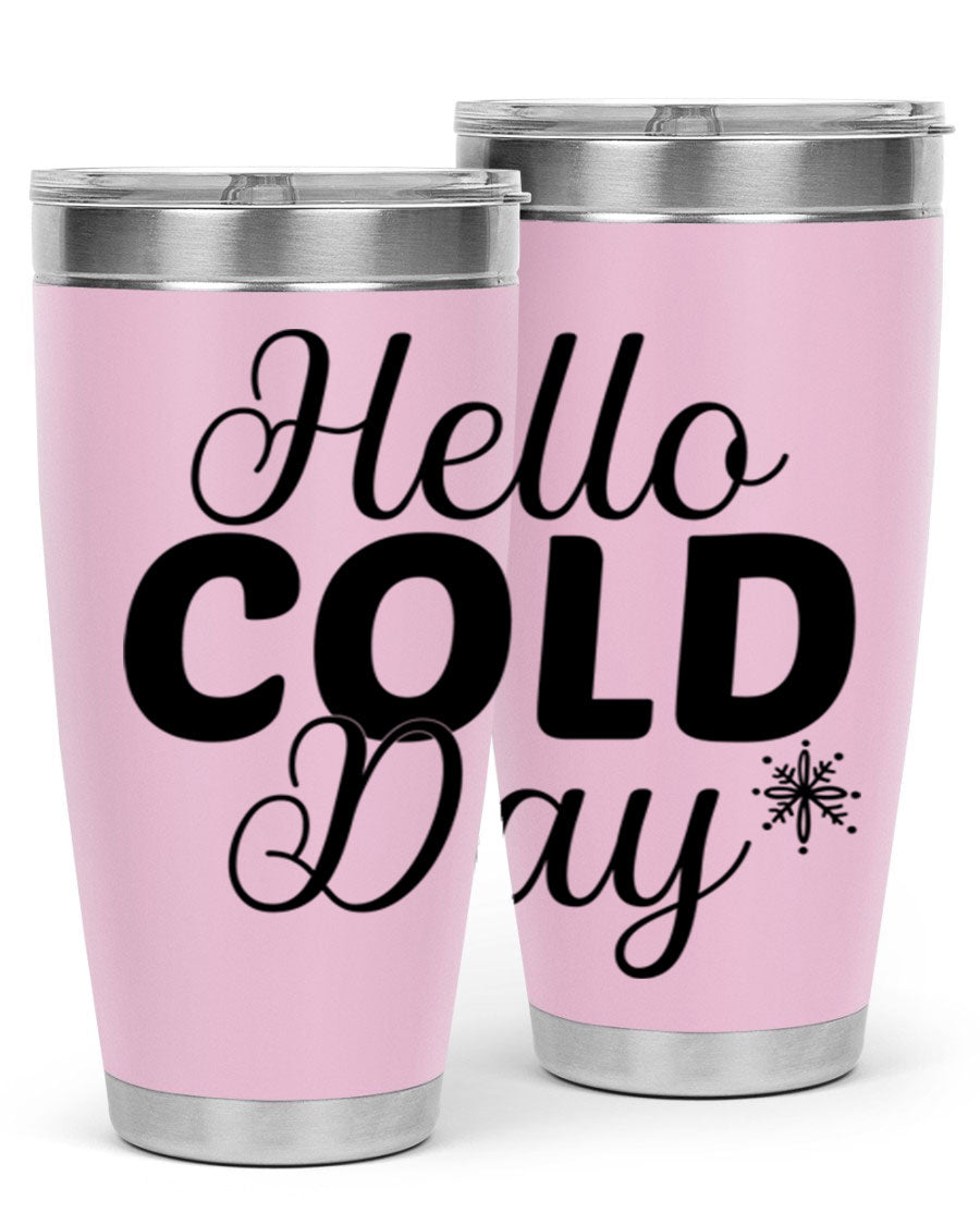 Hello Cold Day143# 20oz winter tumbler made of stainless steel with a copper lining, featuring a drink-thru lid.