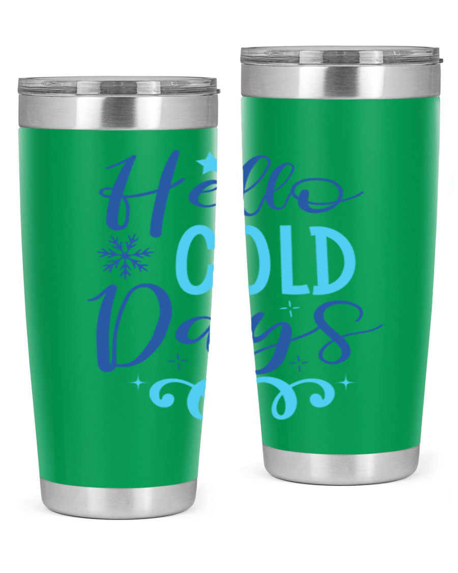 Hello Cold Days 145# Winter Tumbler in stainless steel with a stylish design, perfect for hot and cold beverages.