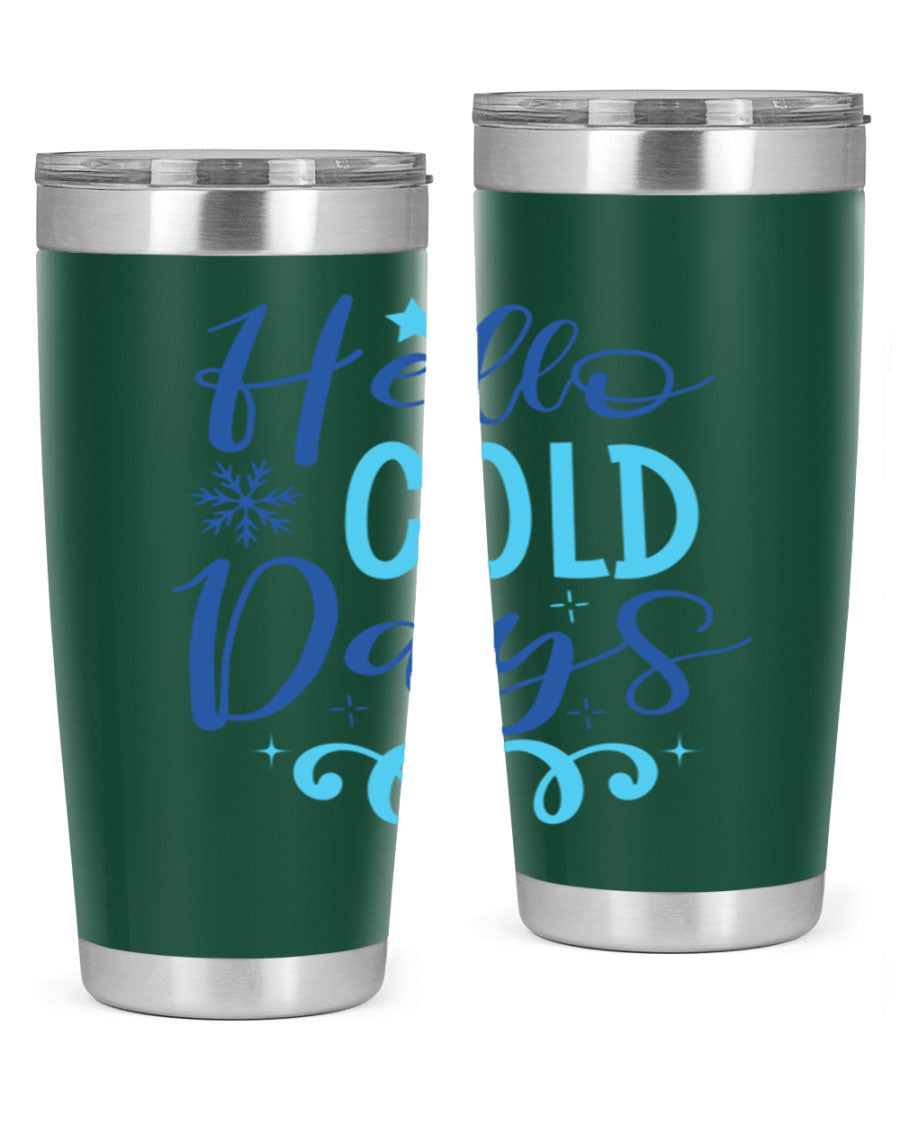 Hello Cold Days 145# Winter Tumbler in stainless steel with a stylish design, perfect for hot and cold beverages.