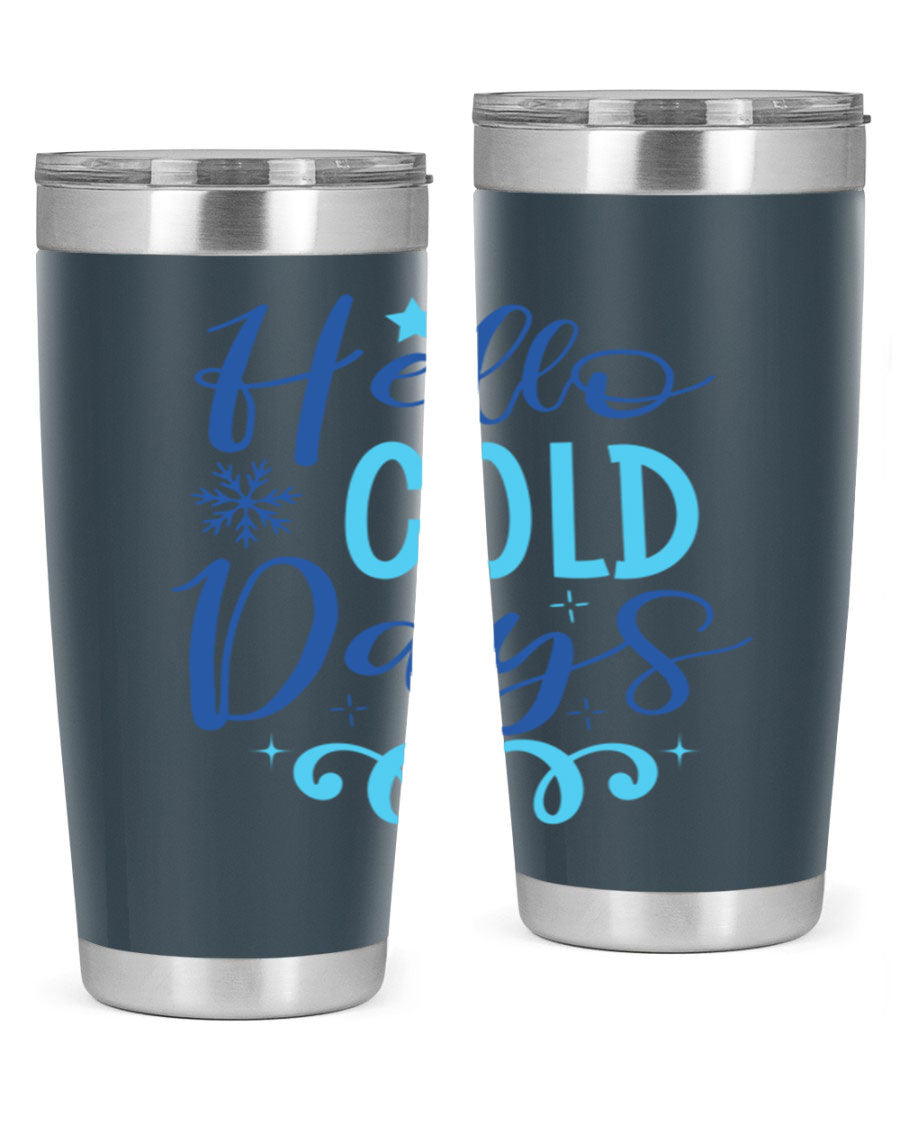 Hello Cold Days 145# Winter Tumbler in stainless steel with a stylish design, perfect for hot and cold beverages.