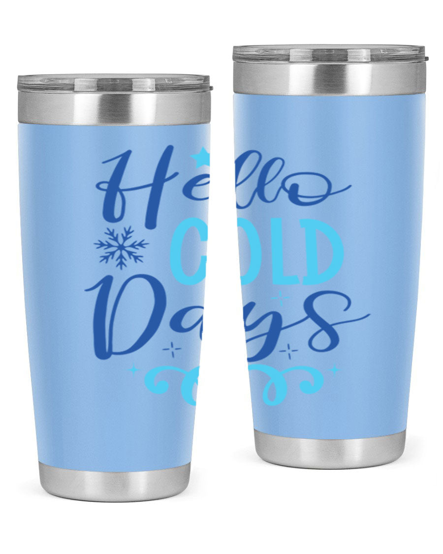 Hello Cold Days 145# Winter Tumbler in stainless steel with a stylish design, perfect for hot and cold beverages.