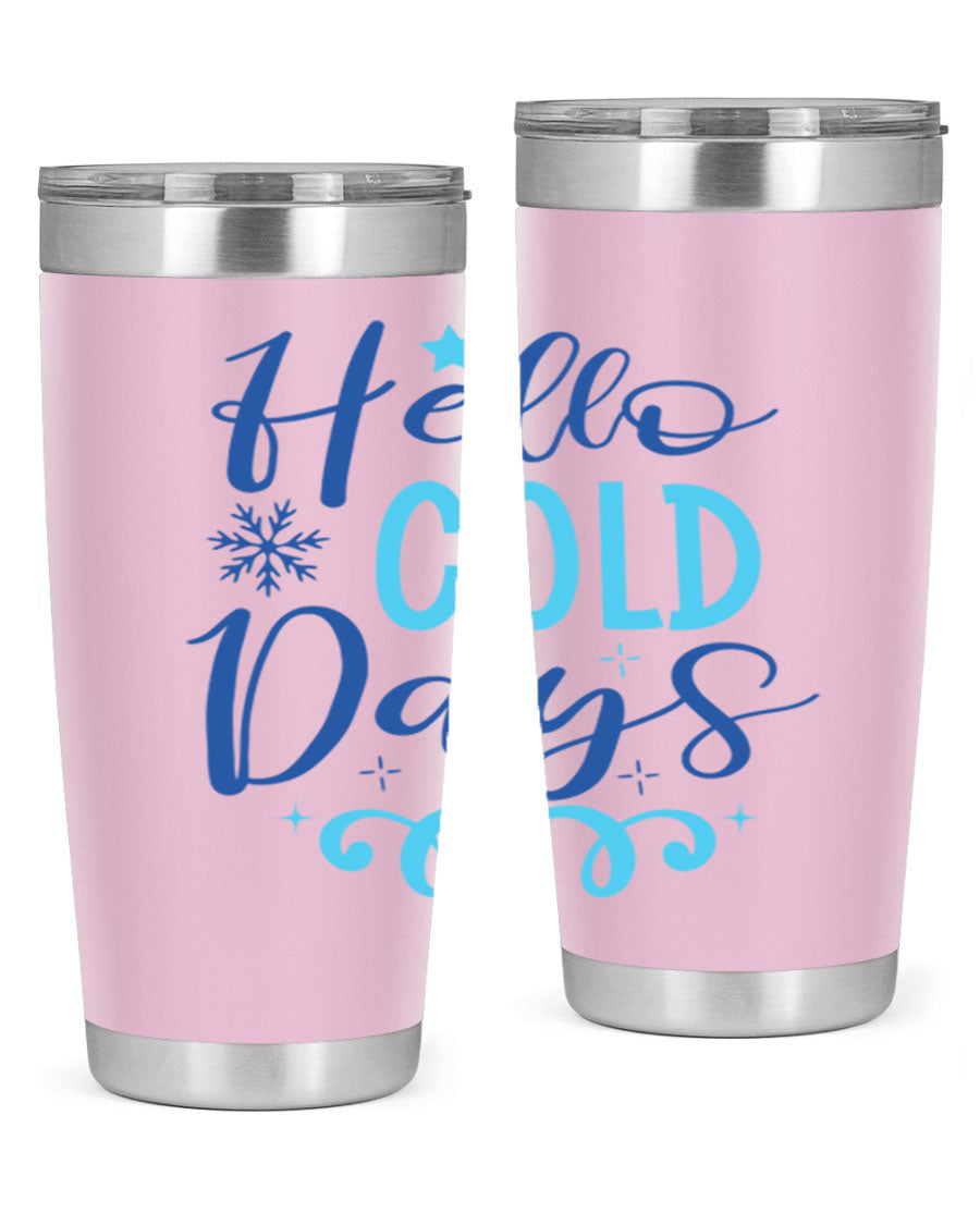Hello Cold Days 145# Winter Tumbler in stainless steel with a stylish design, perfect for hot and cold beverages.
