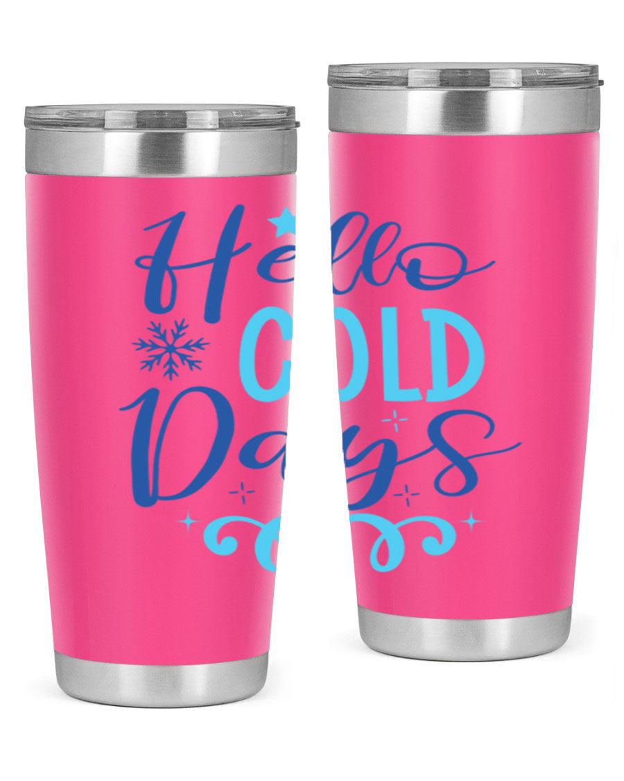 Hello Cold Days 145# Winter Tumbler in stainless steel with a stylish design, perfect for hot and cold beverages.