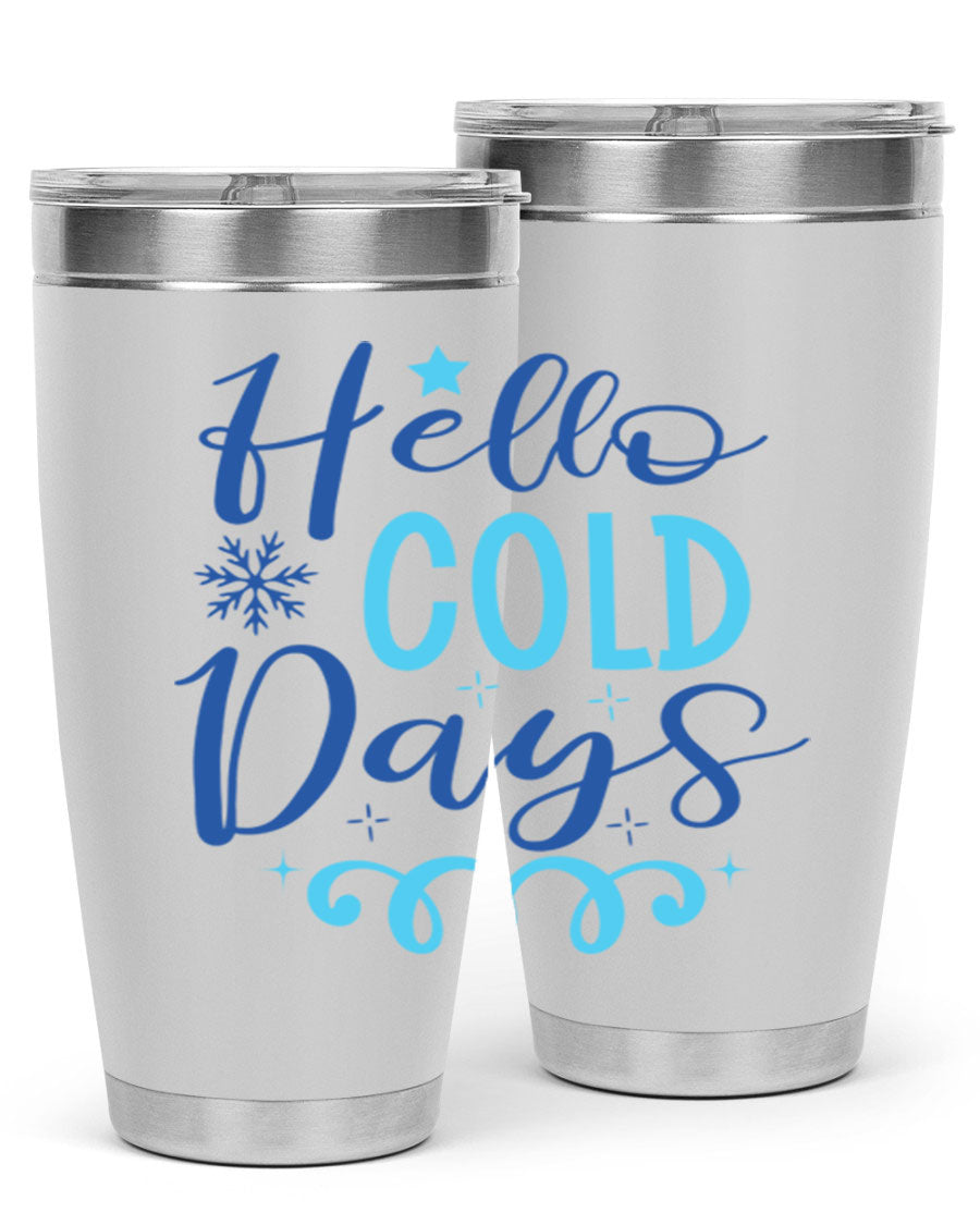 Hello Cold Days 145# Winter Tumbler in stainless steel with a stylish design, perfect for hot and cold beverages.