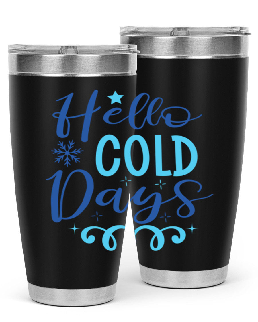 Hello Cold Days 145# Winter Tumbler in stainless steel with a stylish design, perfect for hot and cold beverages.