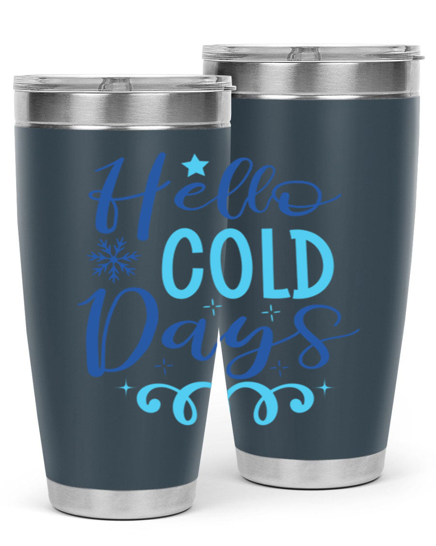 Hello Cold Days 145# Winter Tumbler in stainless steel with a stylish design, perfect for hot and cold beverages.
