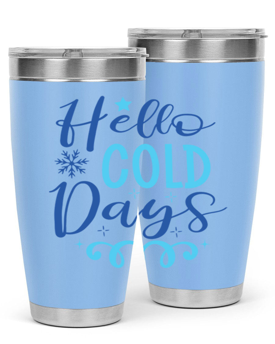 Hello Cold Days 145# Winter Tumbler in stainless steel with a stylish design, perfect for hot and cold beverages.