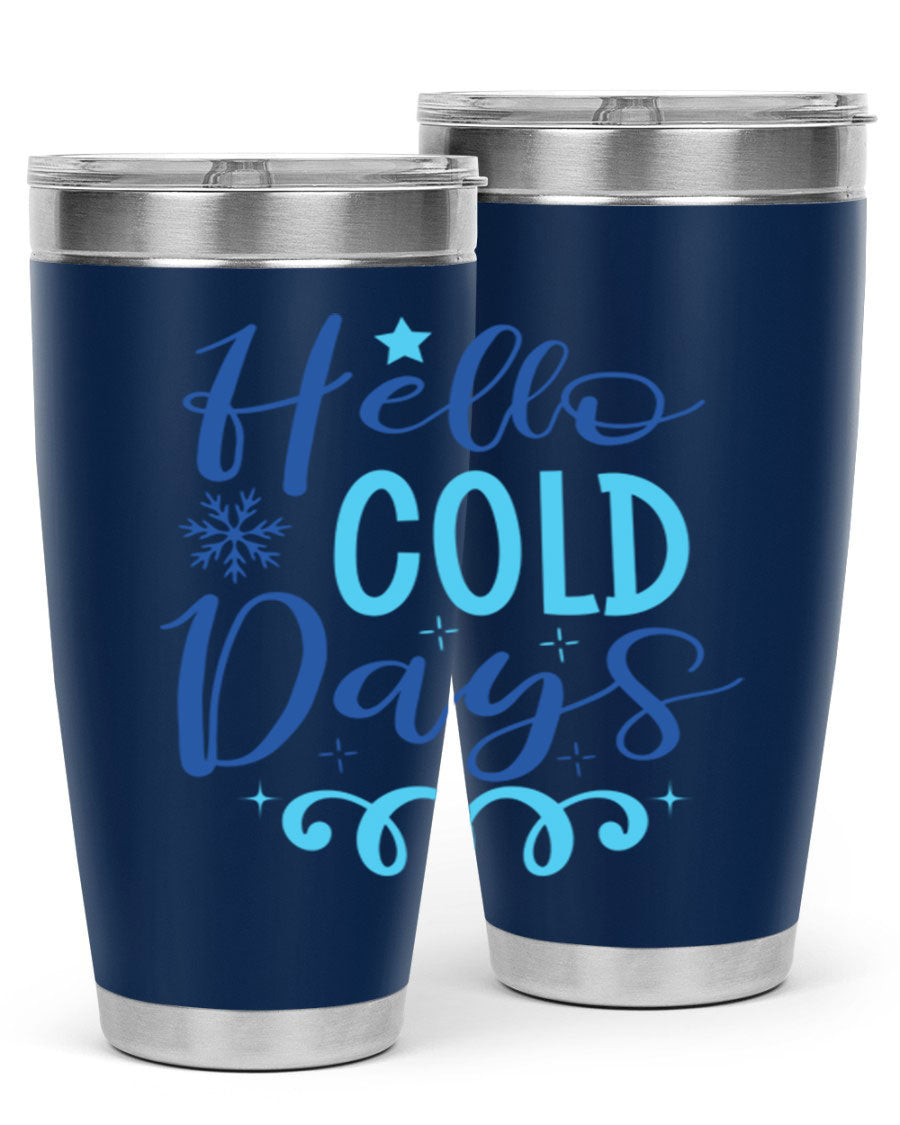Hello Cold Days 145# Winter Tumbler in stainless steel with a stylish design, perfect for hot and cold beverages.